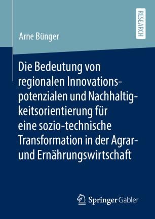 Die Bedeutung von regionalen Innovationspotenzialen und Nachhaltigkeitsorientierung für eine so...