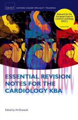 [AME]Essential Revision Notes for Cardiology KBA (ORIGINAL PDF from_ Publisher)