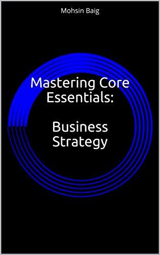 (PDF)Mastering Core Essentials Business Strategy