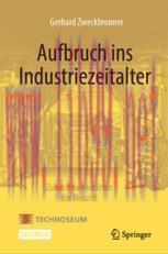 [PDF]Aufbruch ins Industriezeitalter – Zukunftswerkstätten der Neuzeit