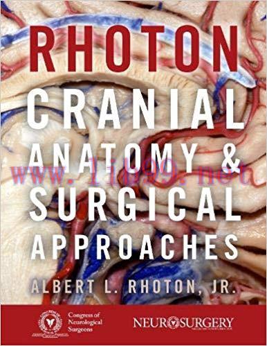 [Html][Ebook]Rhoton’s Cranial Anatomy and Surgical Approaches