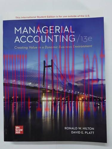 [FOX-Ebook]Managerial Accounting: Creating Value in a Dynamic Business Environment, 13th Editio...