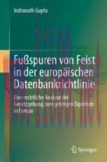 [PDF]Fußspuren von Feist in der europäischen Datenbankrichtlinie: Eine rechtliche Analyse der G...