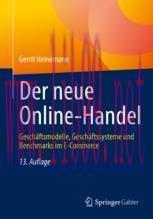 [PDF]Der neue Online-Handel: Geschäftsmodelle, Geschäftssysteme und Benchmarks im E-Commerce