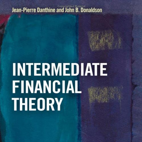 Intermediate Financial Theory 3rd Edition by Jean-Pierre Danthine