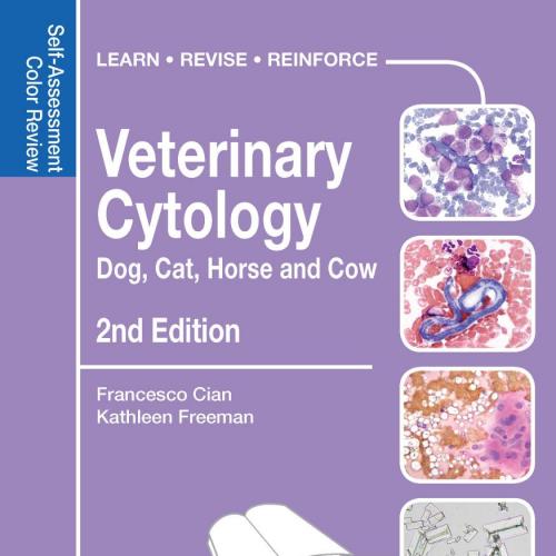 Veterinary Cytology - Francesco Cian,Kathleen Freeman