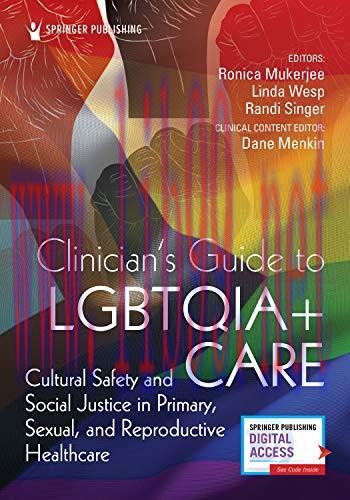 [AME]Clinician’s Guide to LGBTQIA+ Care: Cultural Safety and Social Justice in Primary, Sexual,...