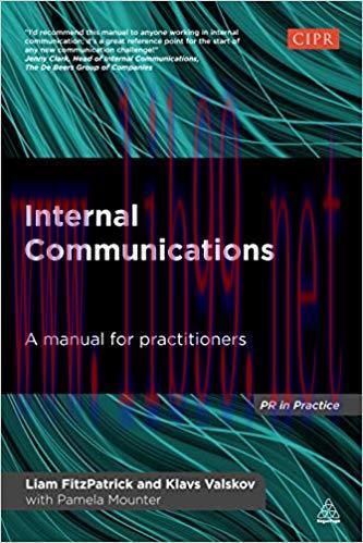 Internal Communications: A Manual for Practitioners (PR In Practice) 1st Edition,