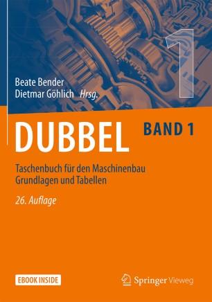 Dubbel Taschenbuch für den Maschinenbau 1 Grundlagen und Tabellen
