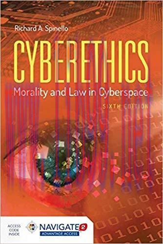 [PDF]Cyberethics: Morality and Law in Cyberspace 6e