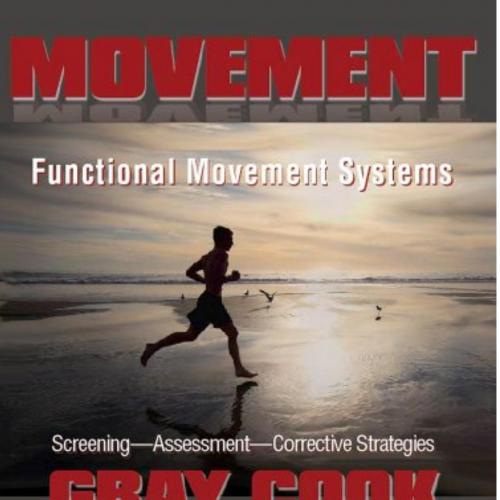 Movement Functional Movement Systems Screening, Assessment, Corrective Strategies