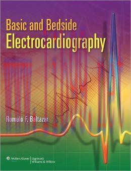 [AME]Basic and Bedside Electrocardiography (ORIGINAL PDF from_ Publisher)