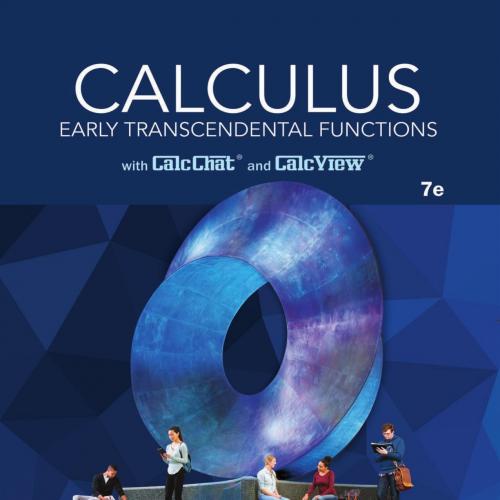 Calculus_ Early Transcendental Functions, 7th - Wei Zhi