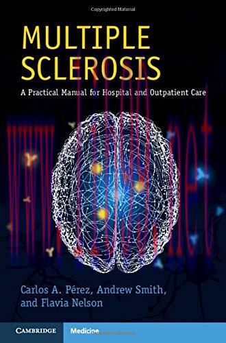 [AME]Multiple Sclerosis (A Practical Manual for Hospital and Outpatient Care) (Original PDF)