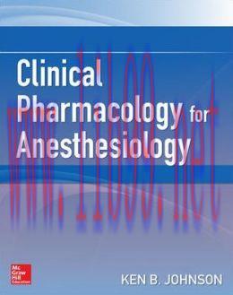 [AME]Clinical Pharmacology for Anesthesiology (ORIGINAL PDF from_ Publisher)