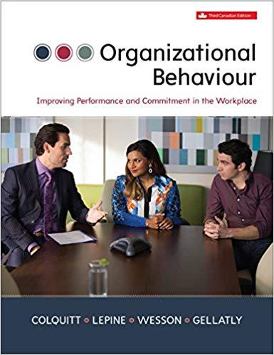 (Test Bank)Organizational Behaviour Improving Performance and Commitment in the Workplace 3rd C...