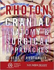 [PDF]Rhoton’s Cranial Anatomy and Surgical Approaches