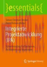 [PDF]Integrierte Projektabwicklung (IPA): Schnelleinstieg für Bauherren, Architekten und Ingeni...