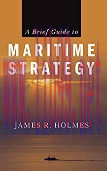 (PDF)A Brief Guide to Maritime Strategy