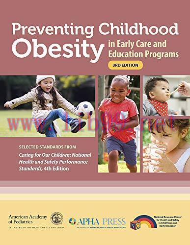 [AME]Preventing Childhood Obesity in Early Care and Education Programs: Selected Standards From...