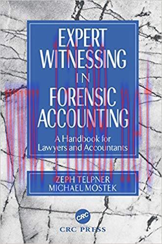 (PDF)Expert Witnessing in Forensic Accounting: A Handbook for Lawyers and Accountants 1st Editi...