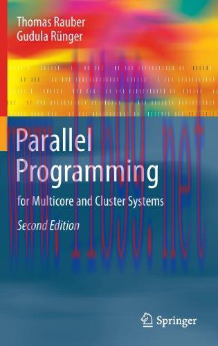 [FOX-Ebook]Parallel Programming: for Multicore and Cluster Systems, 2nd Edition