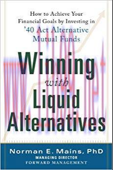 (PDF)Winning With Liquid Alternatives: How to Achieve Your Financial Goals by Investing in ’40 ...