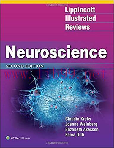 [PDF]Lippincott Illustrated Reviews Neuroscience Second Edition