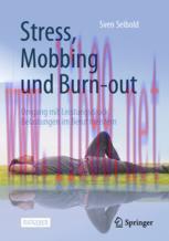 [PDF]Stress, Mobbing und Burn-out: Umgang mit Leistungsdruck — Belastungen im Beruf meistern