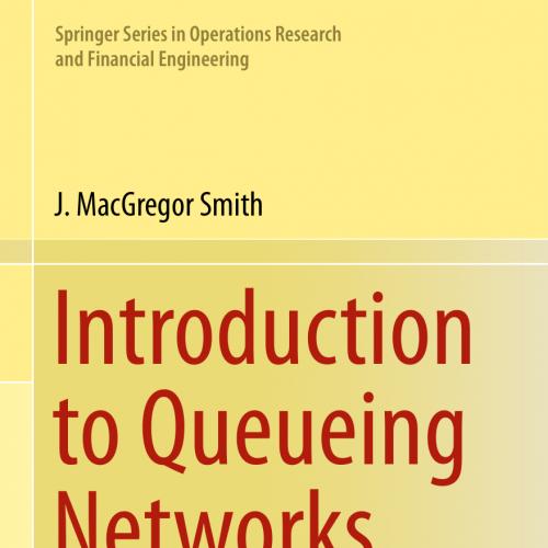 2018_Book_Introduction to Queueing Networks
