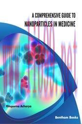 [AME]A Comprehensive Guide to Nanoparticles in Medicine (EPUB)