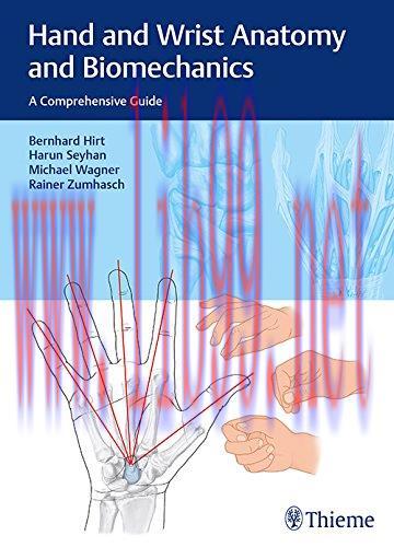 [AME]Hand and Wrist Anatomy and Biomechanics: A Comprehensive Guide (PDF)
