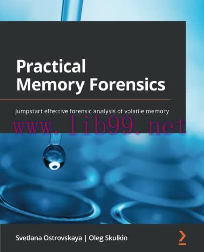 [FOX-Ebook]Practical Memory Forensics: Jumpstart effective forensic analysis of volatile memory