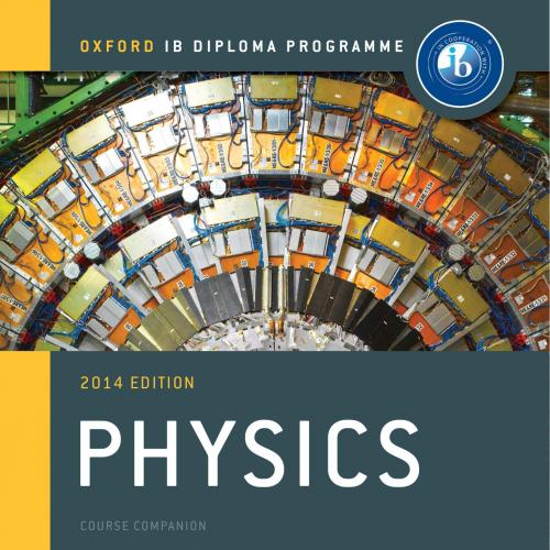 IB Physics Course Book 2014 by Michael Bowen-Jones - production6