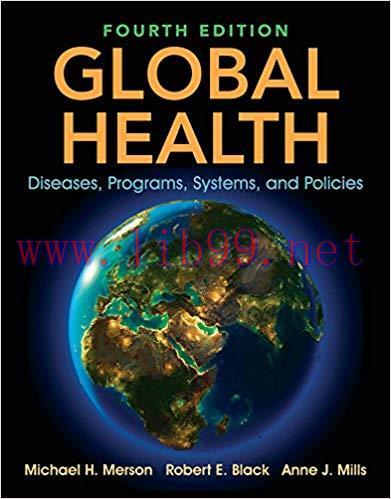 [PDF]Global Health: Diseases, Programs, Systems, and Policies, 4th Edition