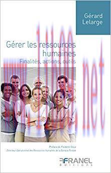 (PDF)Gérer les ressources humaines: Finalités, actions, outils (MANAGEMENT ENTR) (French Editio...