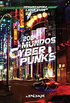 (PDF)2084 Mundos Cyberpunks (Portuguese Edition)