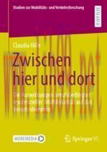 [PDF]Zwischen hier und dort : Die Auswirkungen berufsbedingter residenzieller Multilokalität au...