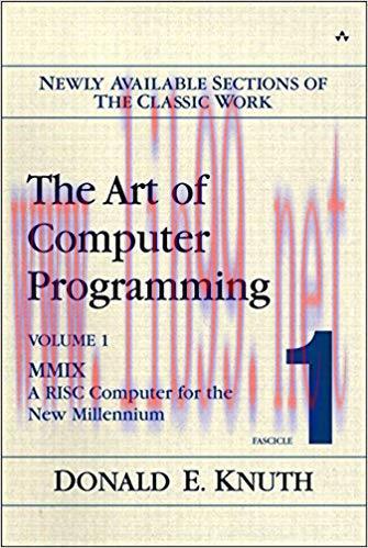 The Art of Computer Programming, Volume 1, Fascicle 1: MMIX — A RISC Computer for the New Mille...
