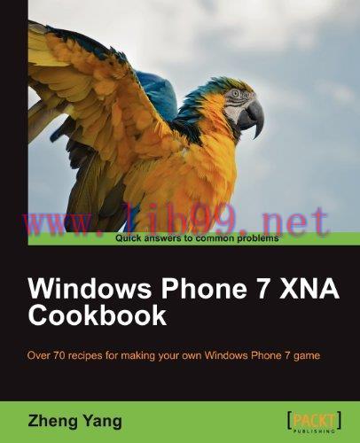 [FOX-Ebook]Windows Phone 7 XNA Cookbook