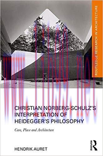 [PDF]Christian Norberg-Schulz’s Interpretation of Heidegger’s Philosophy