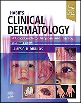 [AME]Habif's Clinical Dermatology: A Color Guide to Diagnosis and Therapy, 7th edition (Origina...