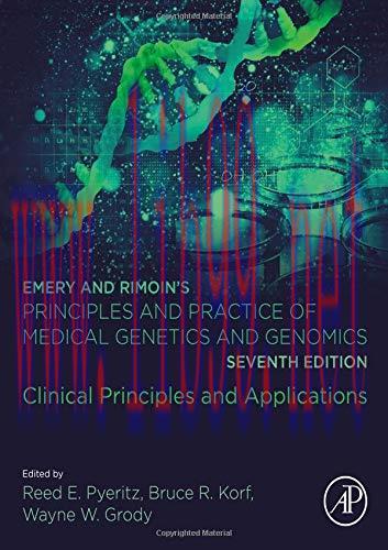 [AME]Emery and Rimoin’s Principles and Practice of Medical Genetics and Genomics, 7th Edition: ...