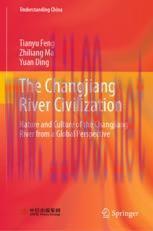[PDF]The Changjiang River Civilization: Nature and Culture of the Changjiang River from_ a Glob...