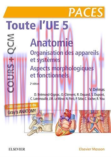 [AME]Toute l'UE 5 - Anatomie - Cours + QCM: Organisation des appareils et des systèmes - Aspect...