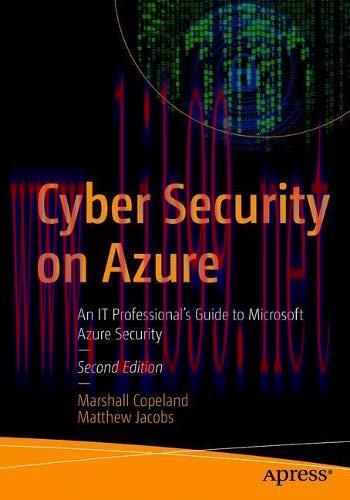 [FOX-Ebook]Cyber Security on Azure: An IT Professional’s Guide to Microsoft Azure Security, 2nd...