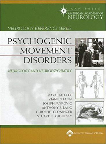 Psychogenic Movement Disorders - Neurology and Neuropsychiatry