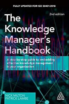 (PDF)The Knowledge Manager’s Handbook: A Step-by-Step Guide to Embedding Effective Knowledge Ma...