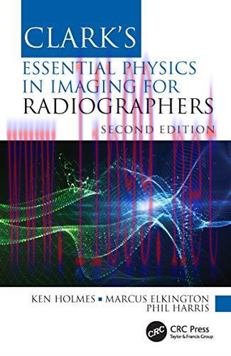 [AME]Clark's Essential Physics in Imaging for Radiographers (Clark's Companion Essential Guides...