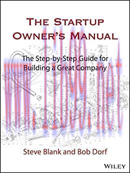 (PDF)The Startup Owner’s Manual: The Step-By-Step Guide for Building a Great Company